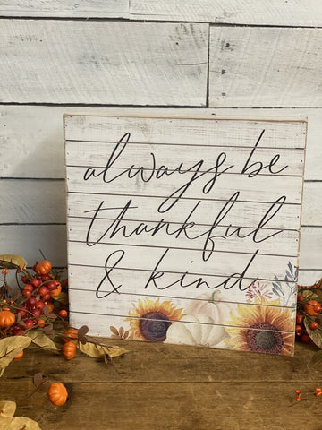 Thankful and Kind Sign